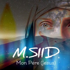 Mon Pere (Jesus)