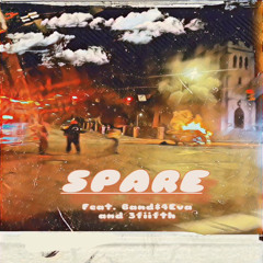 Spare (feat. band$4Eva, 3fiifth)
