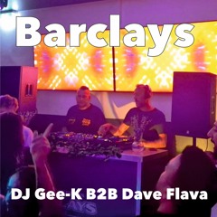 Barclays 01.08.2024 Dj Gee - K B2B Dave Flava