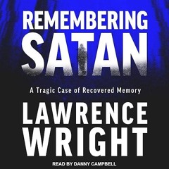 Free read✔ Remembering Satan: A Tragic Case of Recovered Memory