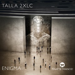 Talla 2XLC - Enigma (Short Edit)