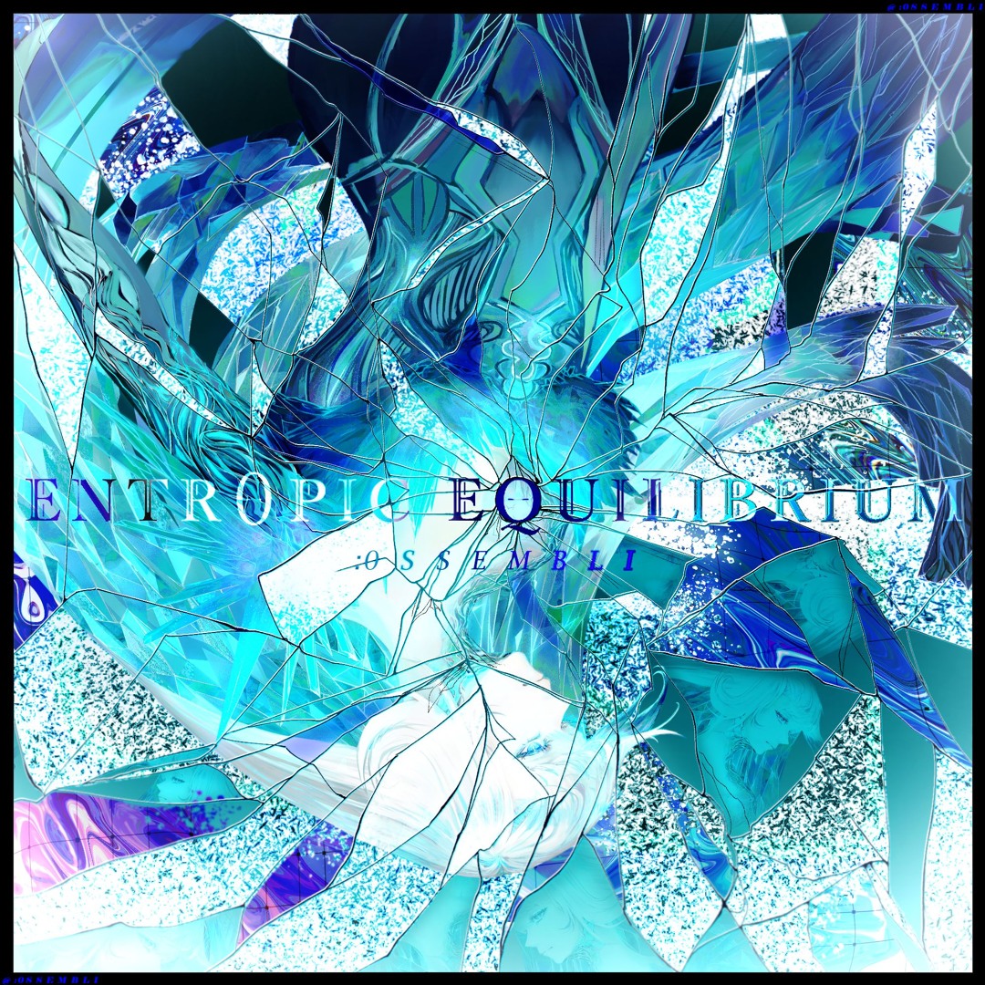 Stream ENTROPIC EQUILIBRIUM by :0SSEMBLI | Listen online for free on ...