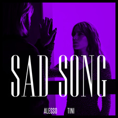 Alesso - Sad Song (feat. TINI)