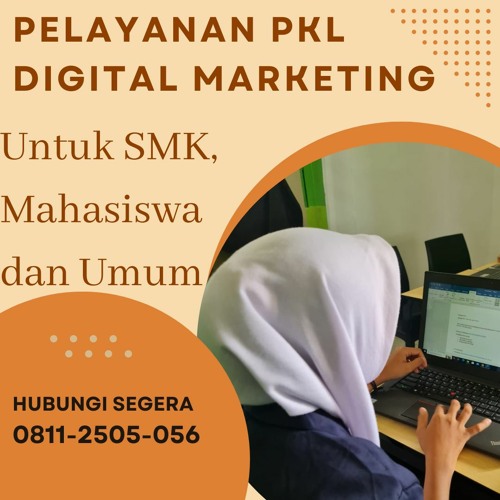 CALL 0811-2505-056 Praktek Pelatihan Magang  Digital Marketing Melayani Sragen