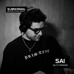 [Mixtape Collections] - Sai | DJ Set @ Subnormal