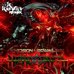 Excision x Downlink - Headbanga (OK. Kevin Remix)