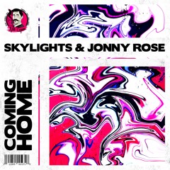 Skylights ft. Jonny Rose - Coming Home