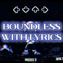 (OLD) BOUNDLESS WITH LYRICS COVER