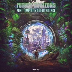 Zone Tempest, Out Of Silence - Future Horizons | OUT NOW 🐝🎶