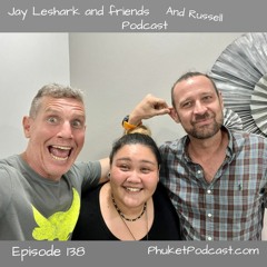 Ep 138 Rannze From Phuket Academy of Performing Arts