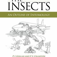 [VIEW] [KINDLE PDF EBOOK EPUB] The Insects: An Outline of Entomology by  P. J. Gullan