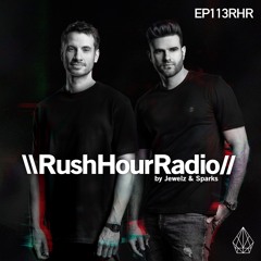 RUSH HOUR RADIO - EP113