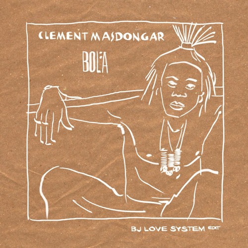 Clément Masdongar - Bola (Under Radaar Edit)