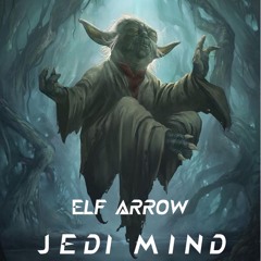 Elf Arrow Jedi Mind