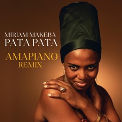 Miriam Makeba - Pata Pata (AMAPIANO REMIX) DJ FATO, JULIUS K9, ZOOMA KAY