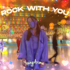 Rock With You (Prod. TyDavid)