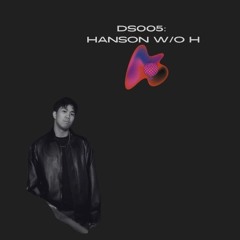DS005 - Hanson w/o H