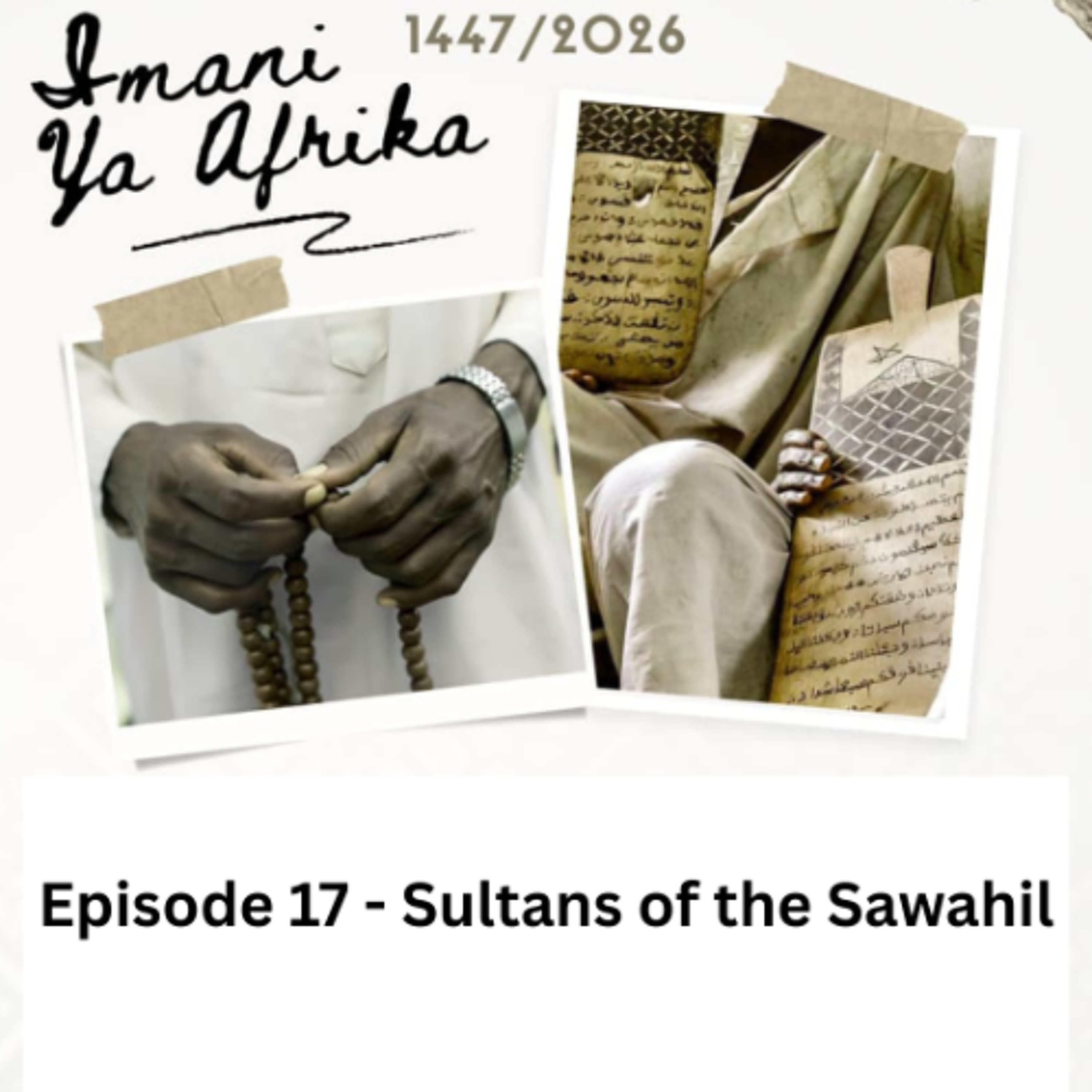 Imani ya Afrika - Episode 17 - Sultans of the Sawahil