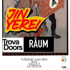 Strictly Downtempo @ Raum Gallery, Tulum - 30 Aug 2024