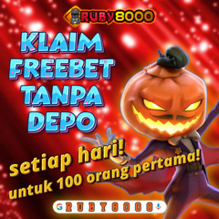 FREEBET RUBY8000 SETIAP HARI