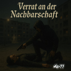 Verrat An Der Nachbarschaft