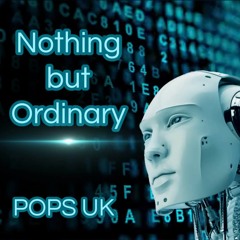 Nothing but Ordinary