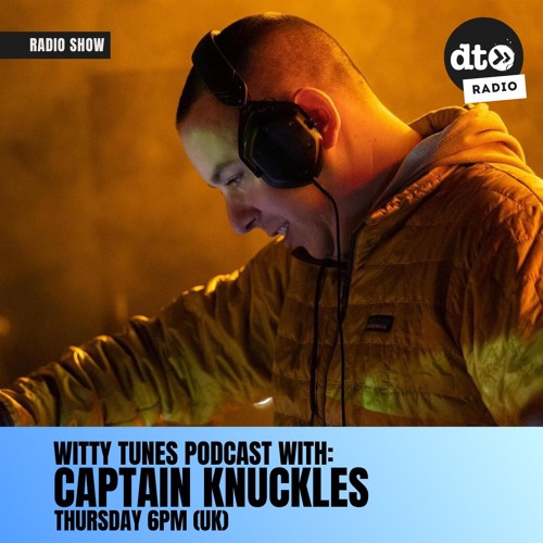 WittyTunes Podcast - Captain Knuckles