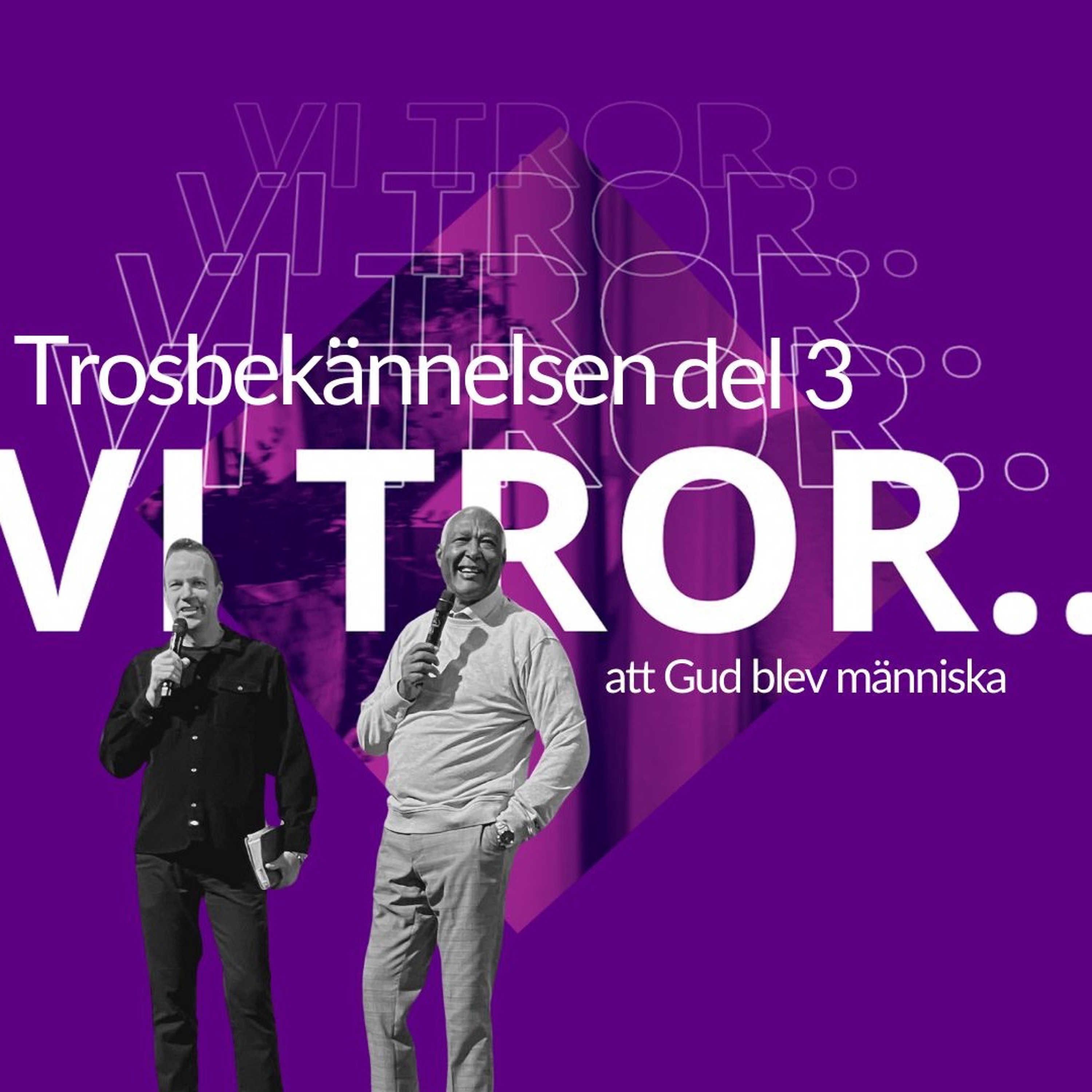 Gudstjänst: "Vi tror att Gud blev människa" - Getu Ayalew - 2/2 episode artwork