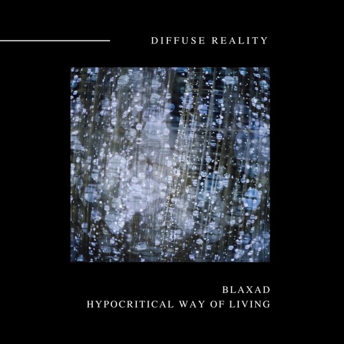 Blaxad - Hypocritical Way Of Living