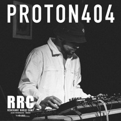 Renegade Radio Camp - PROTON404 - Mix 14-05-2025