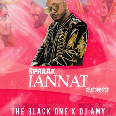 Jannat (Remix) DJ AMY X THE BLACK ONE