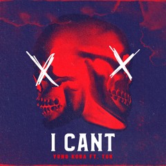 I Cant (feat. TGK)