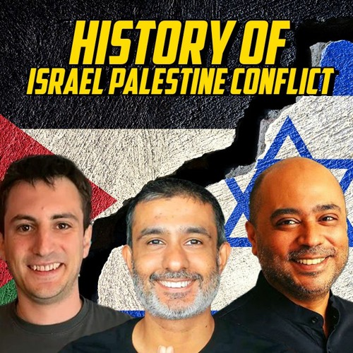 Stream History Of Israel Palestine Conflict by The Cārvāka Podcast ...