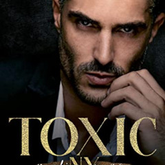 [VIEW] EBOOK 📜 Toxic: A Dark Mafia Romance (Mafia Wars New York Book 1) by  Maggie
