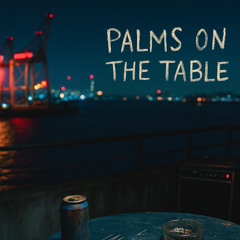 Palms on the Table