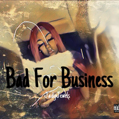 JAIDY JEWLES - Bad For Business
