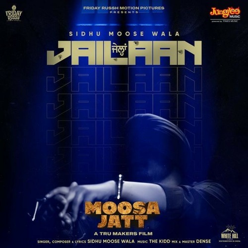 Jailaan - Sidhu Moosewala