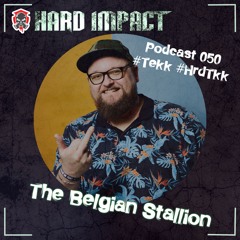 Tekk & HrdTkk Mix | by The Belgian Stallion | Fabruar 2022 | Hard Impact