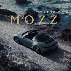 Mozz - Prod by 2PZ