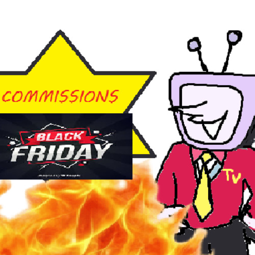 COMMISSIONS - BLACK FRIDAY SALE