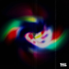 Get Lost (Prod. by Rafael Beats)