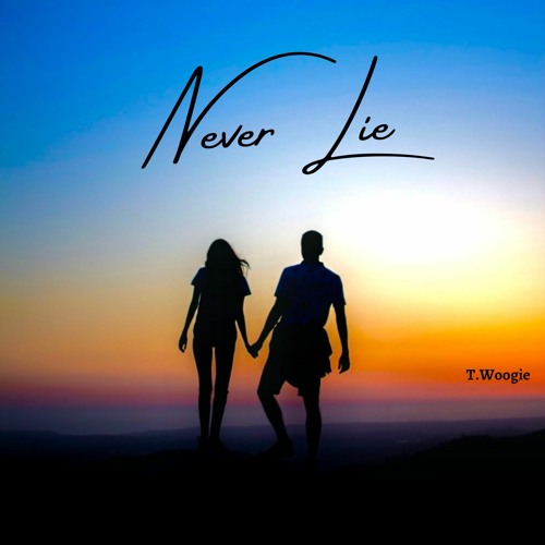 Never Lie (Prod. by 47 Shots)