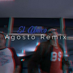 El Único - Ca7triel y Paco Amoroso (Agosto Remix)