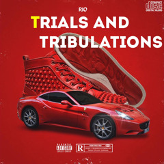 Trials & Tribulations