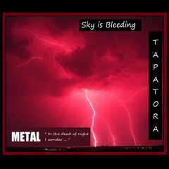 Sky is Bleeding - ( thrash / doom metal ) - Lyrics