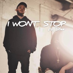 I WONT STOP (ft. Dlee)[unmastered]
