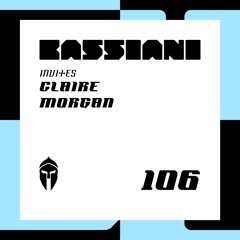 Bassiani invites Claire Morgan / Podcast #107