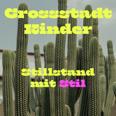 Stillstand mit Stil