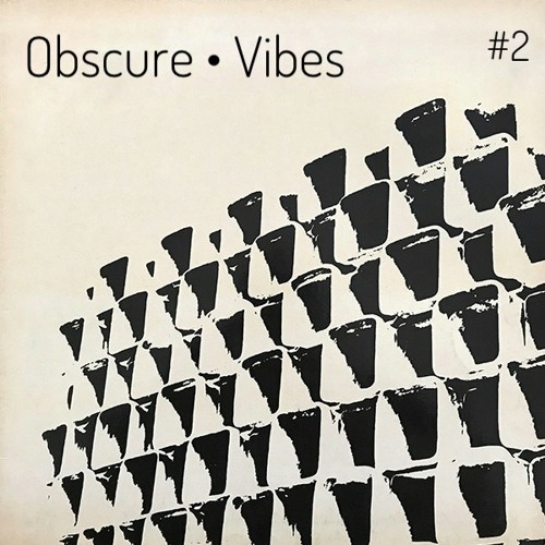 Obscure Vibes #2