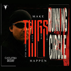 Running Circles - Dj Carlfrei